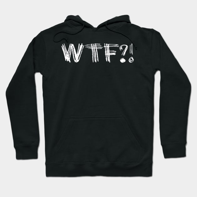 WTF Hoodie by Kravijatra